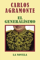 El General�simo: La Novela 1506535852 Book Cover