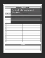 Project Management Planner: Project Management Note Pads Project and Task Organization Project Manager Notepad Project Planner Tracker Business Planner Notebook Organize Notes Ideas Follow Up Project  1075580773 Book Cover