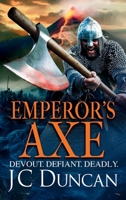 Emperor's Axe 1805498274 Book Cover