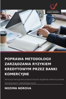 Poprawa Metodologii ZarzAdzania Ryzykiem Kredytowym Przez Banki Komercyjne (Polish Edition) 6209809820 Book Cover