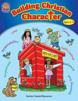 Building Christian Character 0743971035 Book Cover