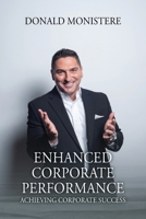 Enhanced Corporate Performance: Achieving Corporate Success 1977257100 Book Cover