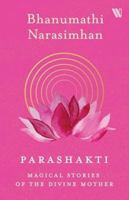 Parashakti: Magical stories of the divine mother 9360454516 Book Cover
