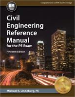 Civil Engineering Reference Manual for the PE Exam 1888577959 Book Cover