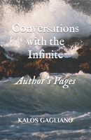 Conversations with the Infinite: Author's Pages B0CVPV8BY2 Book Cover