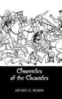 Chronicles of the Crusades: Contemporary Narratives 0710309325 Book Cover