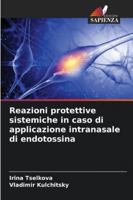 Reazioni protettive sistemiche in caso di applicazione intranasale di endotossina 6209267688 Book Cover