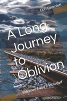 A Long Journey To Oblivion 1796677647 Book Cover