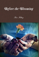 Before the Blooming 1105914992 Book Cover