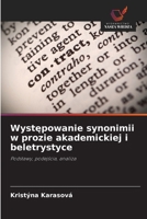 Występowanie synonimii w prozie akademickiej i beletrystyce 6209097936 Book Cover