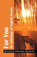 For You: An Anthology of English Poems 1478713526 Book Cover