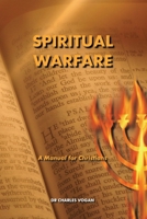 Spiritual Warfare: A Manual for Christians 1535426209 Book Cover