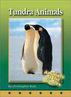 Tundra Animals (Animals of the Biomes) 0739864106 Book Cover