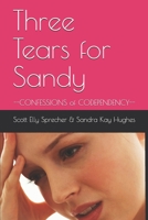 Three Tears for Sandy B09C3K8K2K Book Cover