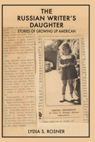 The Russian Writer's Daughter 1936419106 Book Cover