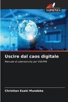 Uscire dal caos digitale (Italian Edition) 6209586848 Book Cover