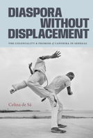 Diaspora Without Displacement: Diaspora Without Displacement 1478031972 Book Cover