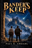 Bander's Keep 0692834931 Book Cover