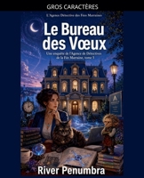 Le Bureau des Voeux (L'Agence Détective Des Fées Marraines) (French Edition) B0HHBHZ6HY Book Cover