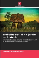 Trabalho social no jardim de infância (Portuguese Edition) 6202496231 Book Cover