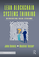 Lean Blockchain Systems Thinking: Reinventing Value Streams 1032986328 Book Cover