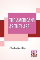 The Americans as They Are 9355118538 Book Cover