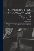 Monograph on Radio Waves and Circuits 1013886801 Book Cover
