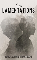 LES LAMENTATIONS (French Edition) 1964921384 Book Cover