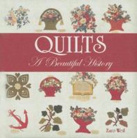 Quilts: A Beautiful History 1840729732 Book Cover