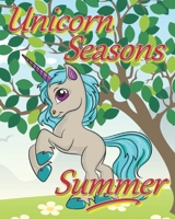 Unicorn Seasons: Summer: coloring journal 1925779440 Book Cover