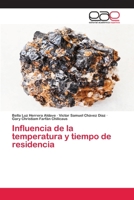 Influencia de la temperatura y tiempo de residencia 6202811153 Book Cover