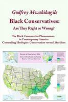 Black Conservatives: Are They Right Or Wrong? 1596820039 Book Cover