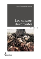 Les saisons dévorantes (French Edition) 2748370104 Book Cover