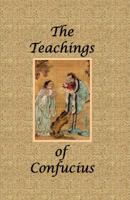 The Teachings Of Confucius 1934255238 Book Cover