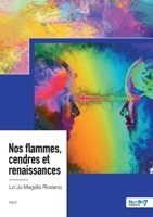 Nos flammes, cendres et renaissances (French Edition) 238351960X Book Cover