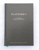 Gsd Platform 8: An Index of Design & Research 1940291747 Book Cover