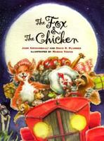 The Fox & the Chicken 0382396472 Book Cover