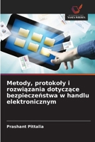 Metody, protokoly i rozwiązania dotyczące bezpieczeństwa w handlu elektronicznym 6209636616 Book Cover