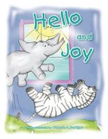 Hello and Joy 1441517251 Book Cover