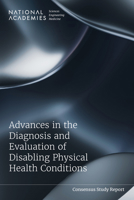 Advances in the Diagnosis and Evaluation of Disabling Physical Health Conditions 0309701961 Book Cover