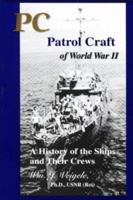PC Patrol Craft of World War II 0964586711 Book Cover