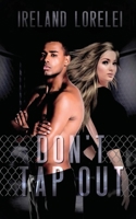 Don't Tap Out B0F3B9XSJR Book Cover
