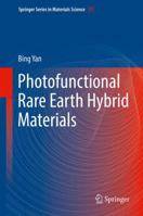 Photofunctional Rare Earth Hybrid Materials 9811029563 Book Cover