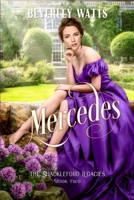 Mercedes (The Shackleford Legacies) B0DHD3CWJJ Book Cover