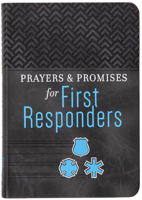 Prayers & Promises for First Responders 1424562783 Book Cover