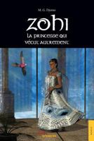 Zohi, la princesse qui vécut autrement 2354855567 Book Cover
