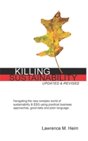 Killing Sustainability: Updated and Revised 2022 B0BJGYKQ3X Book Cover