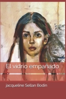 El vidrio empañado (Spanish Edition) B084QD6CLR Book Cover