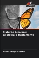 Disturbo bipolare: Eziologia e trattamento 6207394216 Book Cover