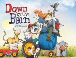 Down By the Barn By Will Hillenbrand Paperback Book and Audio Cd 0545805570 Book Cover